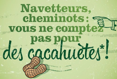 SAINT-VALENTRAIN : NAVETTEURS, CHEMINOTS, VOUS NE COMPTEZ PAS POUR DES CACAHUETES !